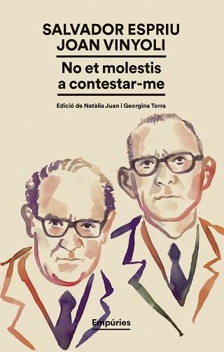 NO ET MOLESTIS A CONTESTAR-ME | 9791387736224 | SALVADOR ESPRIU/VINYOLI, JOAN | Llibreria Aqualata | Comprar llibres en català i castellà online | Comprar llibres Igualada