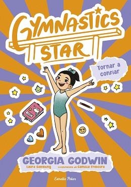 GYMNASTICS STAR 2. TORNAR A CONFIAR | 9791387903039 | GODWIN, GEORGIA | Llibreria Aqualata | Comprar llibres en català i castellà online | Comprar llibres Igualada