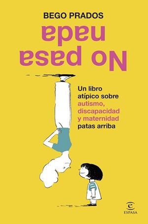 NO PASA NADA | 9788467079753 | PRADOS, BEGO | Llibreria Aqualata | Comprar llibres en català i castellà online | Comprar llibres Igualada