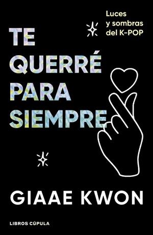 TE QUERRÉ PARA SIEMPRE | 9788448045500 | KWON, GIAAE | Llibreria Aqualata | Comprar llibres en català i castellà online | Comprar llibres Igualada