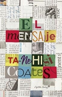 MENSAJE, EL | 9791399039160 | COATES, TA-NEHISI | Llibreria Aqualata | Comprar llibres en català i castellà online | Comprar llibres Igualada