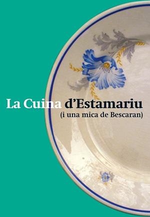 CUINA D'ESTAMARIU, LA | 9791399088861 | AA.VV. | Llibreria Aqualata | Comprar llibres en català i castellà online | Comprar llibres Igualada