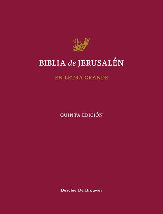 BIBLIA DE JERUSALÉN. 5ª EDICIÓN EN LETRA GRANDE | 9788433039521 | ESCUELA BÍBLICA Y ARQUEOLÓGICA DE JERUSALÉN | Llibreria Aqualata | Comprar llibres en català i castellà online | Comprar llibres Igualada