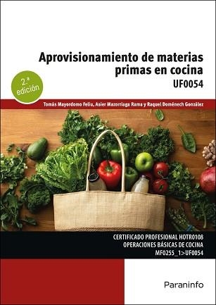 APROVISIONAMIENTO DE MATERIAS PRIMAS EN COCINA (E-BOOK) | 9788428370431 | HERREROS GONZÁLEZ, RAQUEL / MAYORDOMO FELIU, TOMÁS / MAZORRIAGA RAMA, ASIER | Llibreria Aqualata | Comprar libros en catalán y castellano online | Comprar libros Igualada
