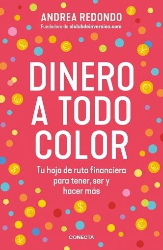 DINERO A TODO COLOR | 9788418053849 | REDONDO, ANDREA | Llibreria Aqualata | Comprar llibres en català i castellà online | Comprar llibres Igualada
