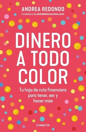 DINERO A TODO COLOR | 9788418053849 | REDONDO, ANDREA | Llibreria Aqualata | Comprar llibres en català i castellà online | Comprar llibres Igualada