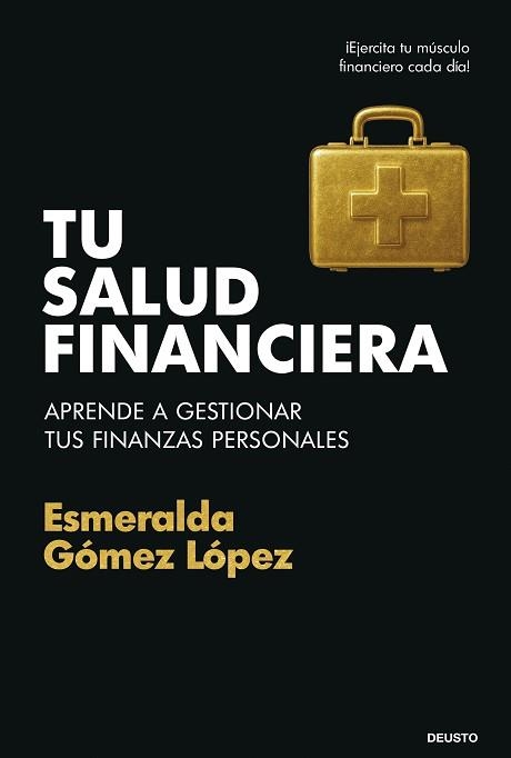 TU SALUD FINANCIERA | 9788423439928 | GÓMEZ LÓPEZ, ESMERALDA | Llibreria Aqualata | Comprar llibres en català i castellà online | Comprar llibres Igualada