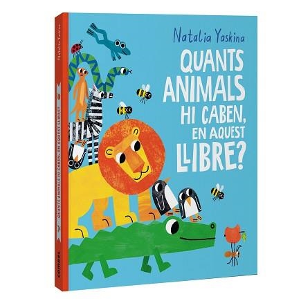 QUANTS ANIMALS HI CABEN, EN AQUEST LLIBRE? | 9788411583312 | YASKINA, NATALIA | Llibreria Aqualata | Comprar llibres en català i castellà online | Comprar llibres Igualada