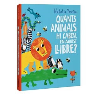 QUANTS ANIMALS HI CABEN, EN AQUEST LLIBRE? | 9788411583312 | YASKINA, NATALIA | Llibreria Aqualata | Comprar llibres en català i castellà online | Comprar llibres Igualada