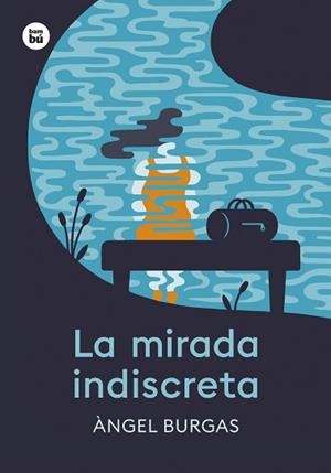 MIRADA INDISCRETA, LA | 9788410860094 | BURGAS, ÁNGEL | Llibreria Aqualata | Comprar llibres en català i castellà online | Comprar llibres Igualada