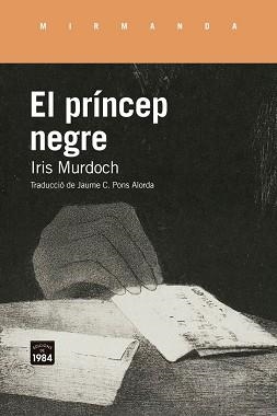 PRÍNCEP NEGRE, EL | 9791387757243 | MURDOCH, IRIS | Llibreria Aqualata | Comprar llibres en català i castellà online | Comprar llibres Igualada