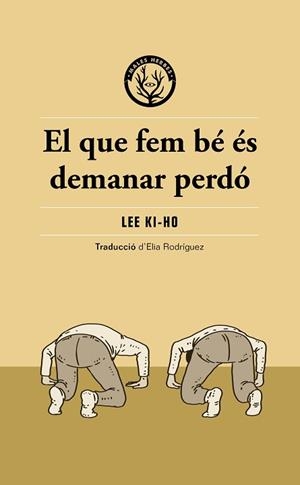 QUE FEM BÉ ÉS DEMANAR PERDÓ, EL | 9791399156904 | LEE KI-HO | Llibreria Aqualata | Comprar llibres en català i castellà online | Comprar llibres Igualada