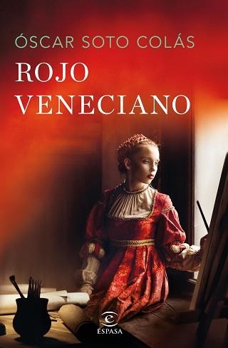 ROJO VENECIANO | 9788467067248 | SOTO COLÁS, ÓSCAR | Llibreria Aqualata | Comprar llibres en català i castellà online | Comprar llibres Igualada