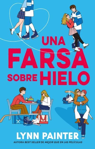 UNA FARSA SOBRE HIELO | 9788410239760 | PAINTER, LYNN | Llibreria Aqualata | Comprar libros en catalán y castellano online | Comprar libros Igualada