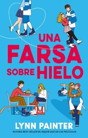 UNA FARSA SOBRE HIELO | 9788410239760 | PAINTER, LYNN | Llibreria Aqualata | Comprar libros en catalán y castellano online | Comprar libros Igualada