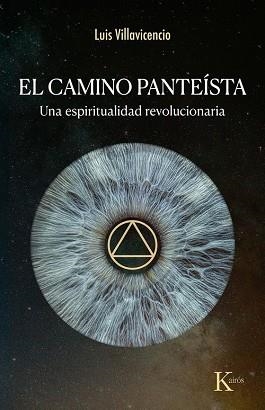 CAMINO PANTEÍSTA, EL | 9788411213899 | VILLAVICENCIO, LUIS | Llibreria Aqualata | Comprar llibres en català i castellà online | Comprar llibres Igualada