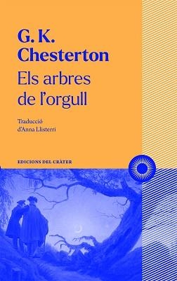 ARBRES DE L'ORGULL, ELS | 9788412450316 | CHESTERTON, GILBERT KEITH | Llibreria Aqualata | Comprar llibres en català i castellà online | Comprar llibres Igualada