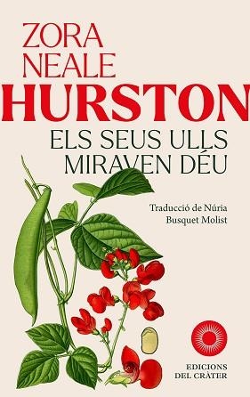 SEUS ULLS MIRAVEN DÉU, ELS | 9788412828665 | HURSTON, ZORA NEALE | Llibreria Aqualata | Comprar llibres en català i castellà online | Comprar llibres Igualada