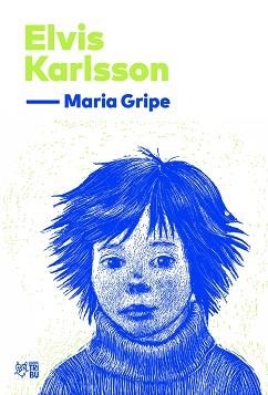 ELVIS KARLSSON | 9791387672560 | GRIPE, MARIA | Llibreria Aqualata | Comprar llibres en català i castellà online | Comprar llibres Igualada
