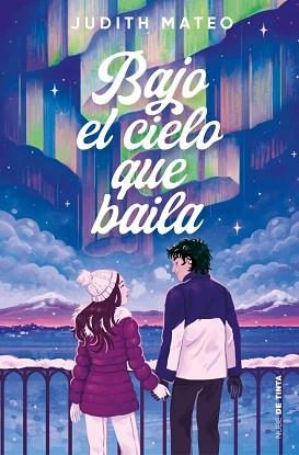 BAJO EL CIELO QUE BAILA | 9788419514714 | MATEO, JUDITH | Llibreria Aqualata | Comprar llibres en català i castellà online | Comprar llibres Igualada