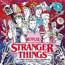 STRANGER THINGS. EL LIBRO OFICIAL PARA COLOREAR DE LA SERIE COMPLETA | 9788425373534 | NETFLIX | Llibreria Aqualata | Comprar llibres en català i castellà online | Comprar llibres Igualada