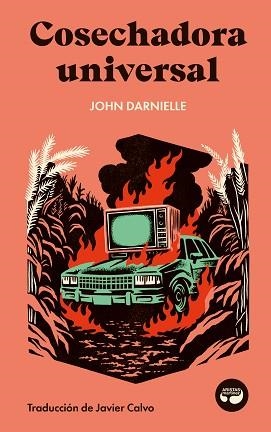 COSECHADORA UNIVERSAL | 9788419550323 | DARNIELLE, JOHN | Llibreria Aqualata | Comprar llibres en català i castellà online | Comprar llibres Igualada