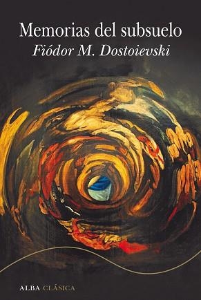 MEMORIAS DEL SUBSUELO | 9788490659519 | DOSTOIEVSKI, FIÓDOR M. | Llibreria Aqualata | Comprar llibres en català i castellà online | Comprar llibres Igualada