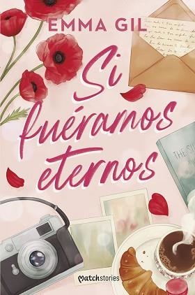 SI FUÉRAMOS ETERNOS | 9788427054622 | GIL, EMMA | Llibreria Aqualata | Comprar llibres en català i castellà online | Comprar llibres Igualada