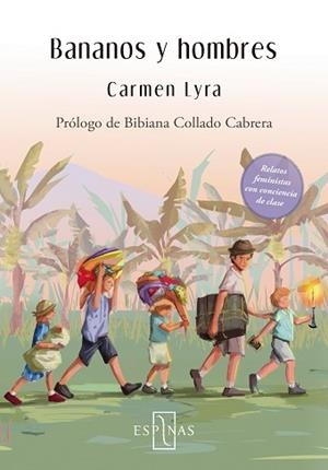 BANANOS Y HOMBRES | 9788412454499 | LYRA, CARMEN | Llibreria Aqualata | Comprar libros en catalán y castellano online | Comprar libros Igualada