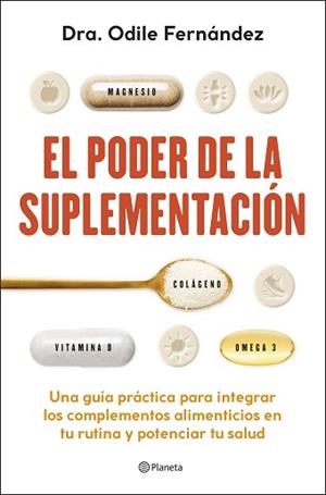 PODER DE LA SUPLEMENTACIÓN, EL | 9788408315193 | FERNÁNDEZ, ODILE | Llibreria Aqualata | Comprar llibres en català i castellà online | Comprar llibres Igualada