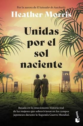 UNIDAS POR EL SOL NACIENTE | 9788467080612 | MORRIS, HEATHER | Llibreria Aqualata | Comprar llibres en català i castellà online | Comprar llibres Igualada