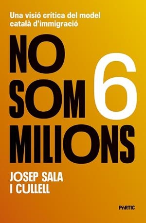 NO SOM 6 MILIONS | 9788498096262 | SALA I CULLELL, JOSEP | Llibreria Aqualata | Comprar libros en catalán y castellano online | Comprar libros Igualada
