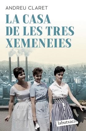 CASA DE LES TRES XEMENEIES, LA | 9791387802325 | CLARET, ANDREU | Llibreria Aqualata | Comprar libros en catalán y castellano online | Comprar libros Igualada