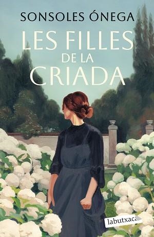 FILLES DE LA CRIADA, LES | 9791387802387 | ÓNEGA, SONSOLES | Llibreria Aqualata | Comprar libros en catalán y castellano online | Comprar libros Igualada