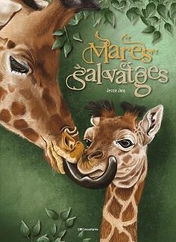 MARES SALVATGES | 9788413565286 | JANS, JESSIE | Llibreria Aqualata | Comprar llibres en català i castellà online | Comprar llibres Igualada