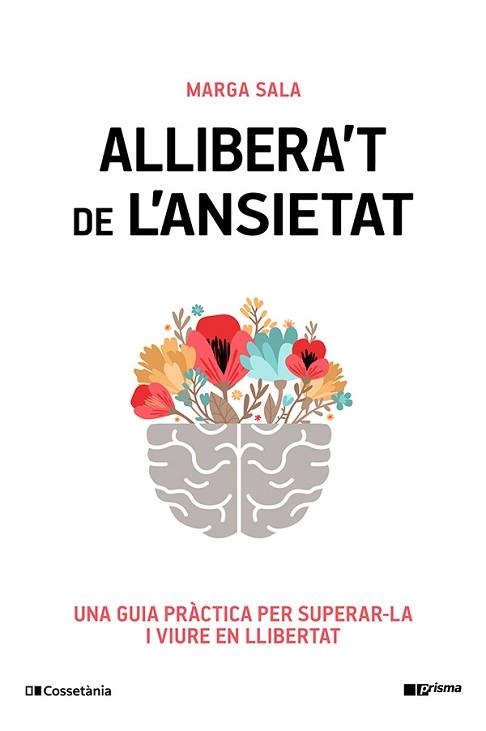 ALLIBERA'T DE L'ANSIETAT | 9788413565460 | SALA ESTRADA, MARGA | Llibreria Aqualata | Comprar llibres en català i castellà online | Comprar llibres Igualada