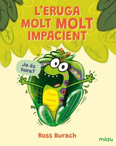 ERUGA MOLT MOLT IMPACIENT, L' | 9791388030048 | BURACH, ROSS | Llibreria Aqualata | Comprar llibres en català i castellà online | Comprar llibres Igualada
