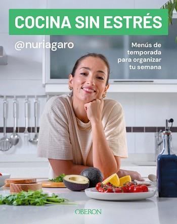 COCINA SIN ESTRÉS | 9791387775117 | GARRIDO, NURIA (@NURIAGARO) | Llibreria Aqualata | Comprar llibres en català i castellà online | Comprar llibres Igualada