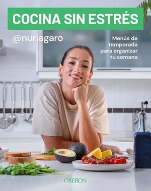 COCINA SIN ESTRÉS | 9791387775117 | GARRIDO, NURIA (@NURIAGARO) | Llibreria Aqualata | Comprar llibres en català i castellà online | Comprar llibres Igualada