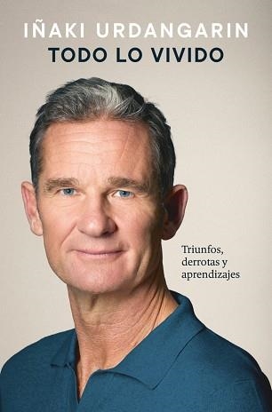 TODO LO VIVIDO | 9788425374579 | URDANGARIN, IÑAKI | Llibreria Aqualata | Comprar llibres en català i castellà online | Comprar llibres Igualada