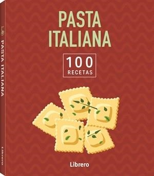 100 RECETAS PASTA ITALIANA | 9789464992052 | VA | Llibreria Aqualata | Comprar llibres en català i castellà online | Comprar llibres Igualada