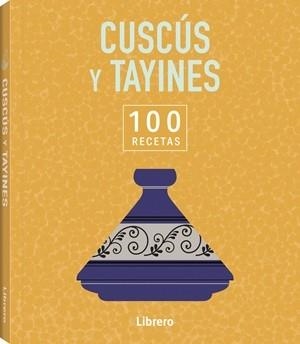100 RECETAS CUSCUS Y TAYINES | 9789464992144 | VA | Llibreria Aqualata | Comprar llibres en català i castellà online | Comprar llibres Igualada