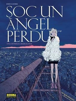 SOC UN ANGEL PERDUT | 9788467981919 | LAFEBRE, JORDI | Llibreria Aqualata | Comprar llibres en català i castellà online | Comprar llibres Igualada