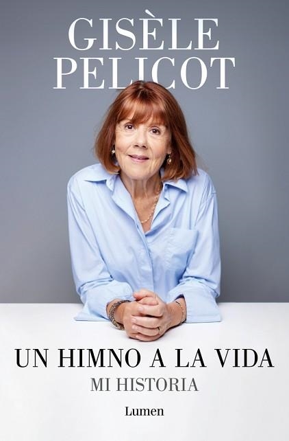 UN HIMNO A LA VIDA | 9788426433213 | PELICOT, GISÈLE | Llibreria Aqualata | Comprar llibres en català i castellà online | Comprar llibres Igualada
