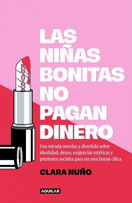 NIÑAS BONITAS NO PAGAN DINERO, LAS | 9788403525757 | NUÑO, CLARA | Llibreria Aqualata | Comprar llibres en català i castellà online | Comprar llibres Igualada