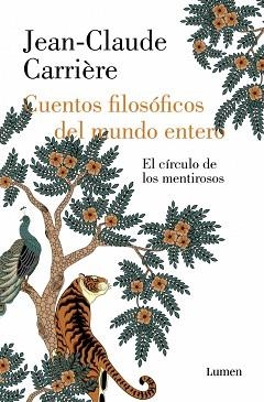 CUENTOS FILOSÓFICOS DEL MUNDO ENTERO | 9788426433879 | CARRIÈRE, JEAN-CLAUDE | Llibreria Aqualata | Comprar llibres en català i castellà online | Comprar llibres Igualada