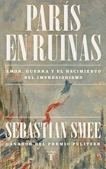 PARÍS EN RUINAS | 9788430625826 | SMEE, SEBASTIAN | Llibreria Aqualata | Comprar libros en catalán y castellano online | Comprar libros Igualada