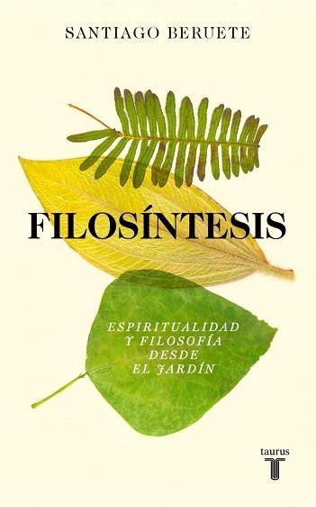 FILOSÍNTESIS | 9788430628773 | BERUETE, SANTIAGO | Llibreria Aqualata | Comprar llibres en català i castellà online | Comprar llibres Igualada