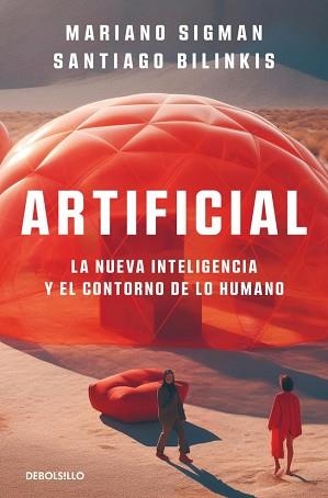 ARTIFICIAL | 9788466380317 | SIGMAN, MARIANO / BILINKIS, SANTIAGO | Llibreria Aqualata | Comprar llibres en català i castellà online | Comprar llibres Igualada