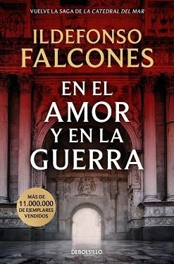 EN EL AMOR Y EN LA GUERRA (LA CATEDRAL DEL MAR 3) | 9788466388733 | FALCONES, ILDEFONSO | Llibreria Aqualata | Comprar llibres en català i castellà online | Comprar llibres Igualada